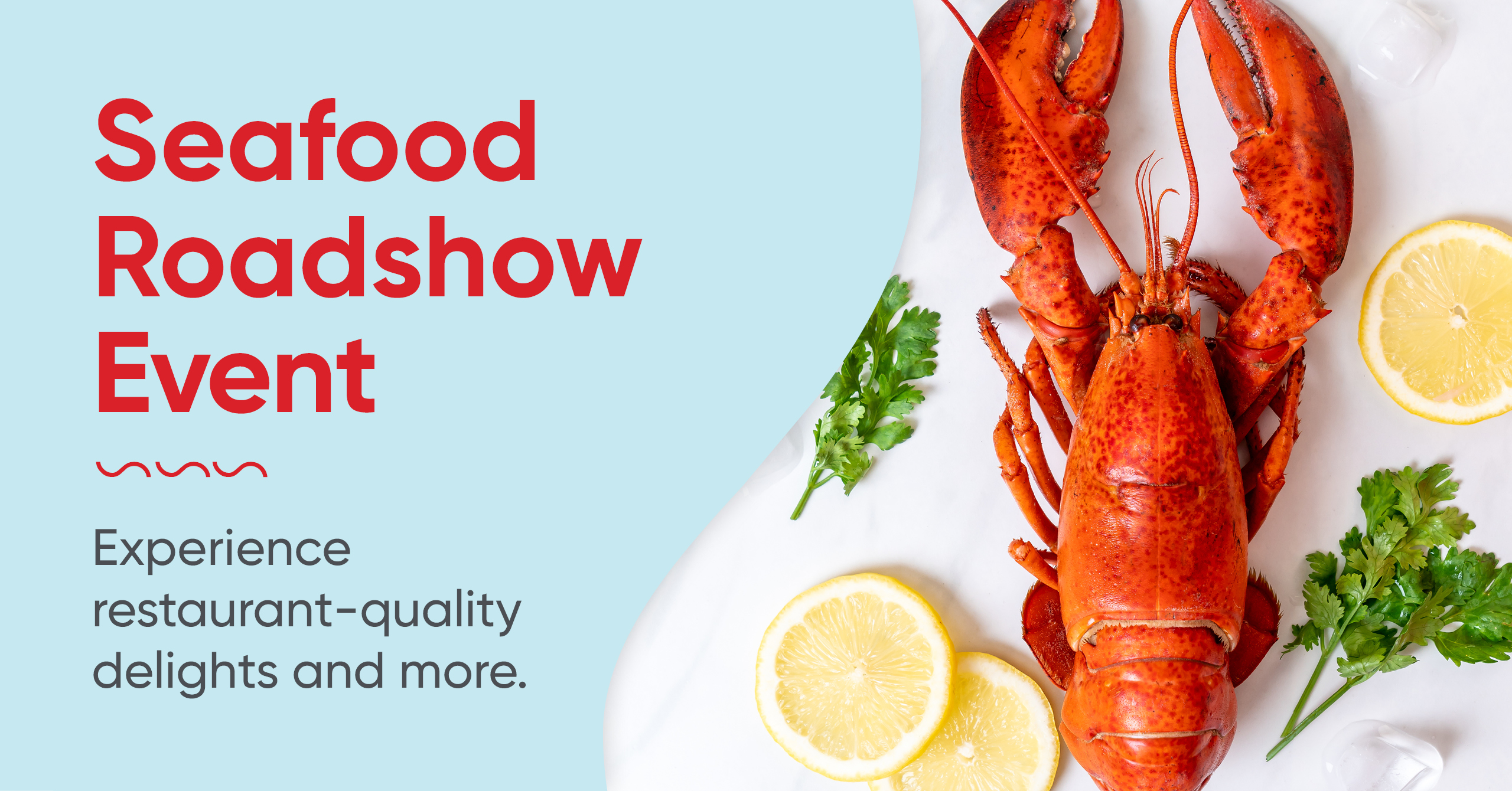 Seafood Roadshow at Stater Bros. Markets.